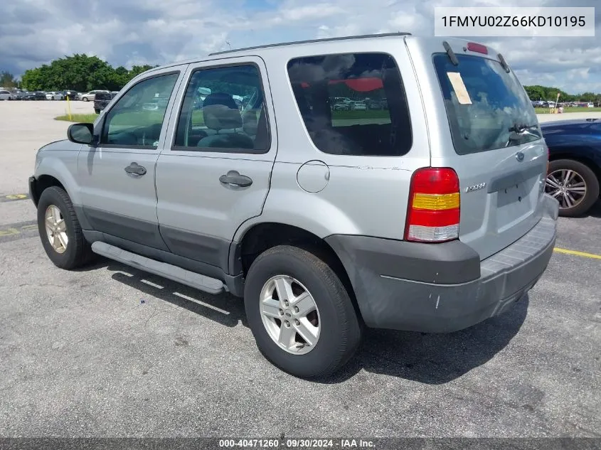 2006 Ford Escape VIN: 1FMYU02Z66KD10195 Lot: 40471260