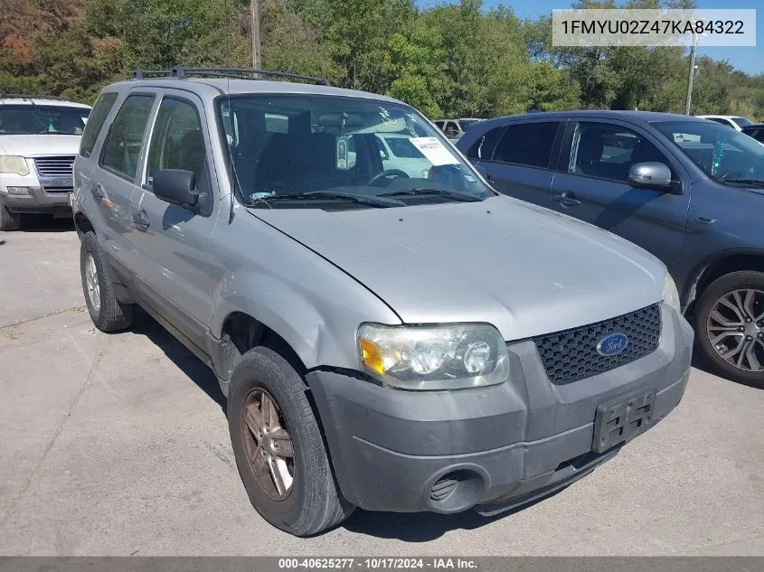 2007 Ford Escape Xls/Xls Manual VIN: 1FMYU02Z47KA84322 Lot: 40625277