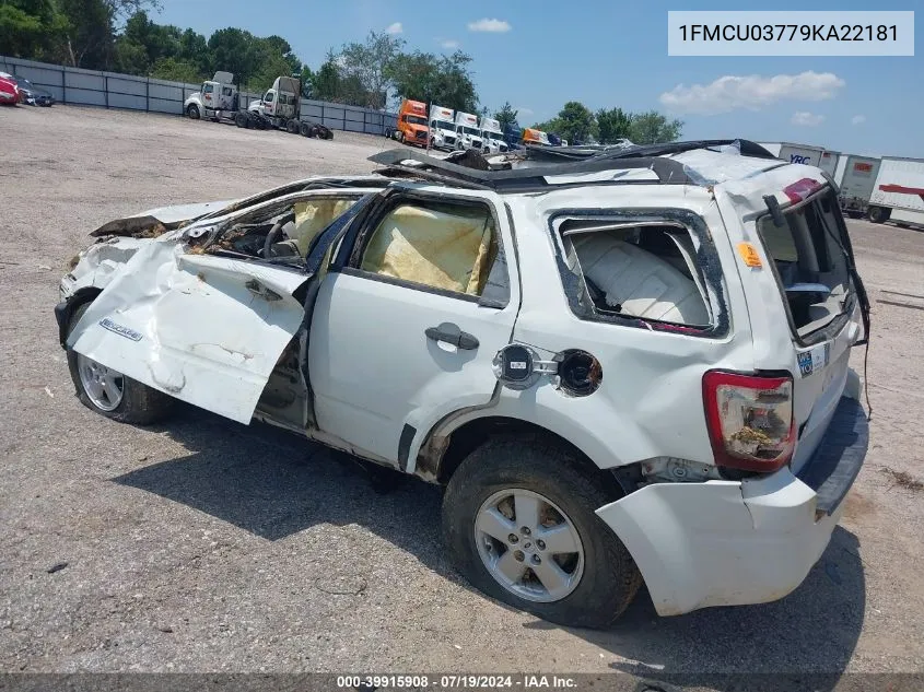 2009 Ford Escape Xlt VIN: 1FMCU03779KA22181 Lot: 39915908