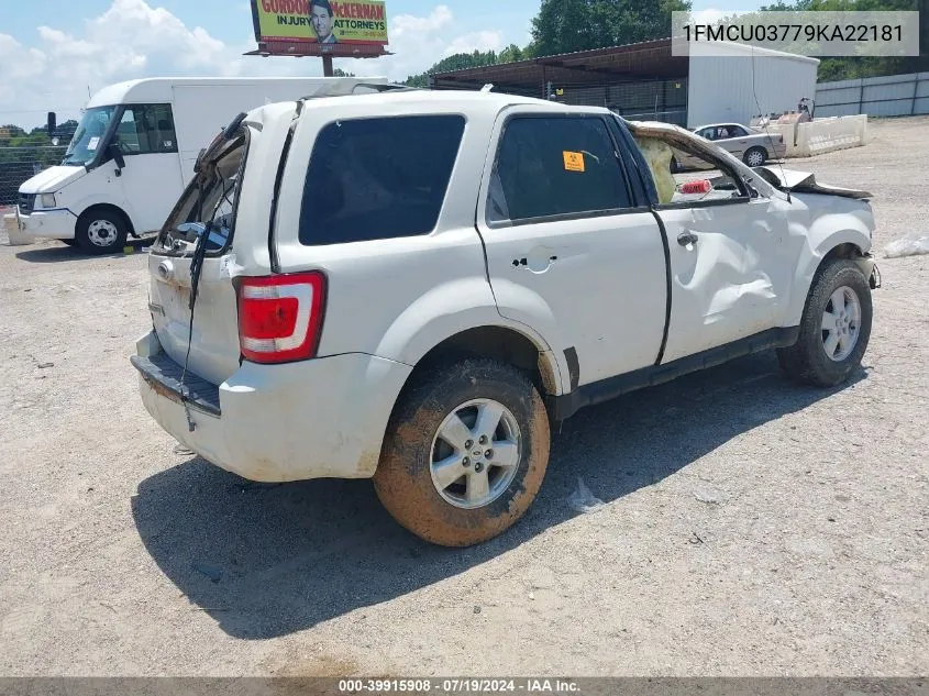 2009 Ford Escape Xlt VIN: 1FMCU03779KA22181 Lot: 39915908