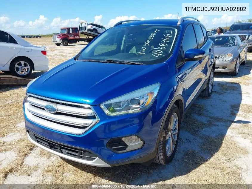 2017 Ford Escape Titanium VIN: 1FMCU0J92HUA02802 Lot: 40684685