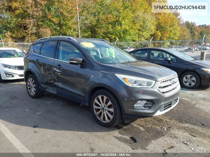 2017 Ford Escape Titanium VIN: 1FMCU0JD2HUC94438 Lot: 40702847