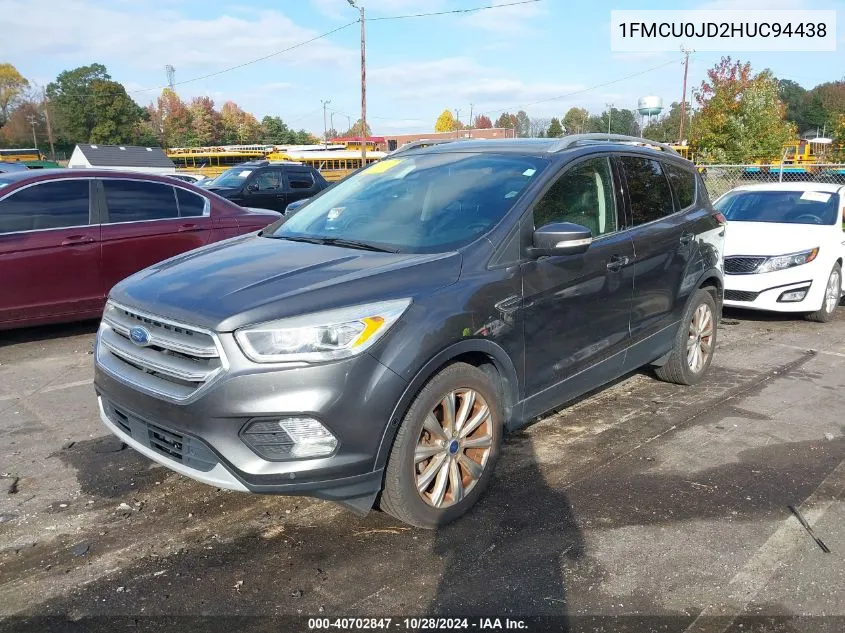 2017 Ford Escape Titanium VIN: 1FMCU0JD2HUC94438 Lot: 40702847