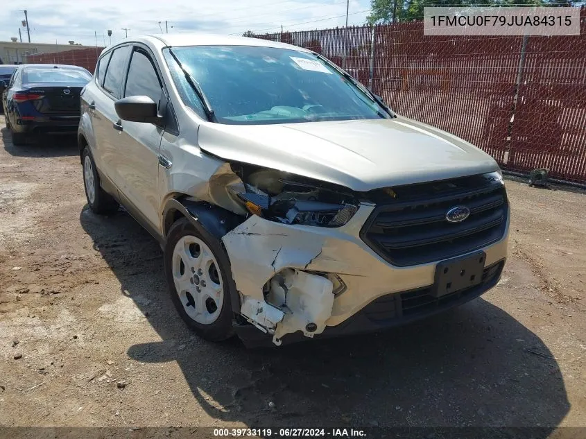 2018 Ford Escape S VIN: 1FMCU0F79JUA84315 Lot: 39733119