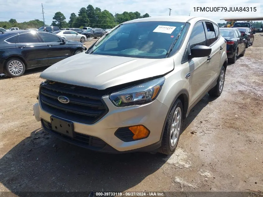 2018 Ford Escape S VIN: 1FMCU0F79JUA84315 Lot: 39733119