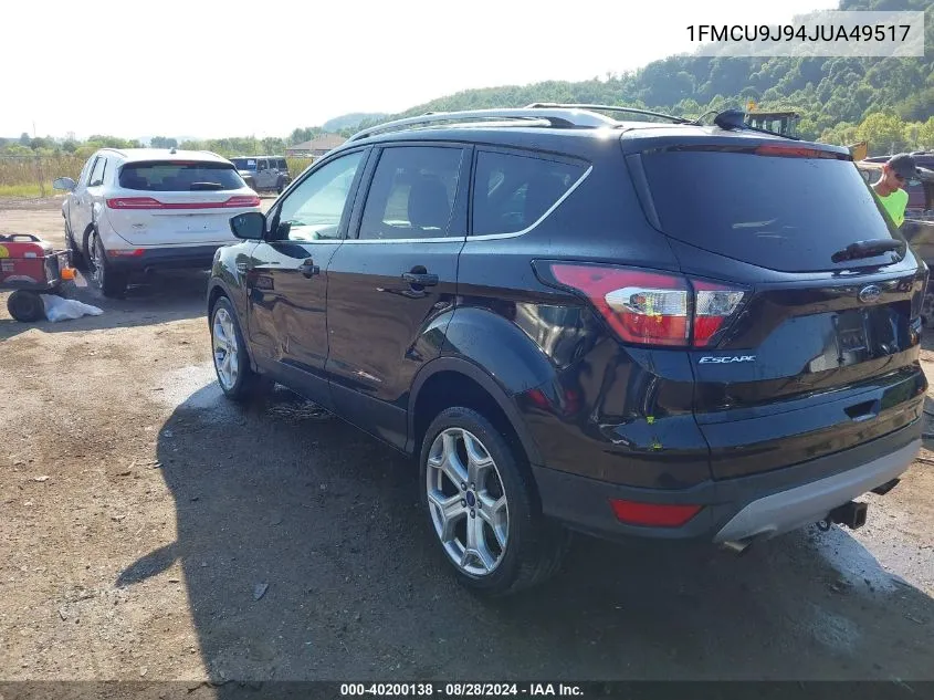 2018 Ford Escape Titanium VIN: 1FMCU9J94JUA49517 Lot: 40200138