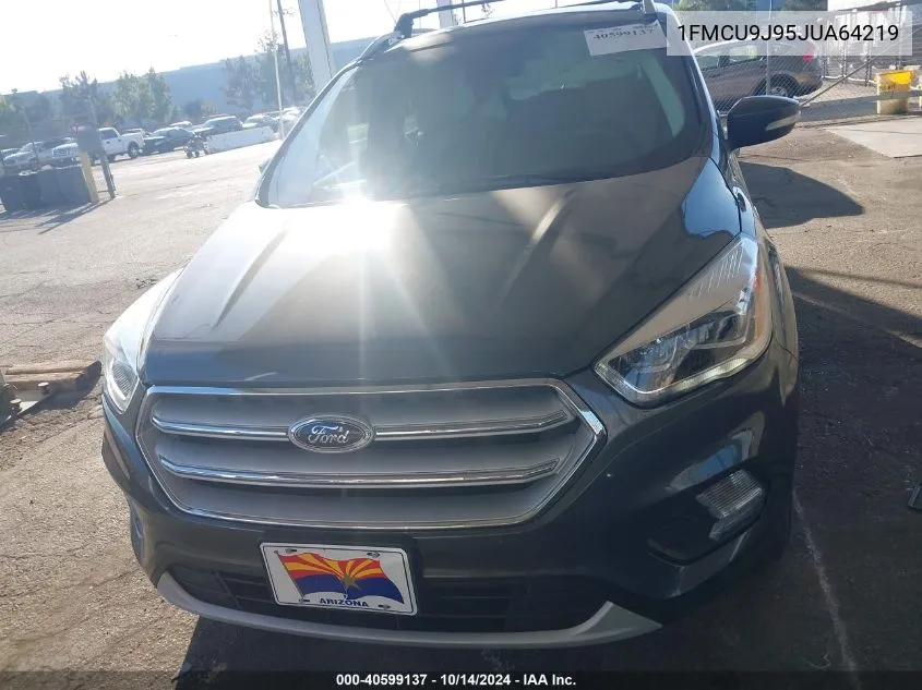 2018 Ford Escape Titanium VIN: 1FMCU9J95JUA64219 Lot: 40599137