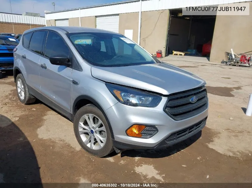 2018 Ford Escape S VIN: 1FMCU0F77JUB11947 Lot: 40635302