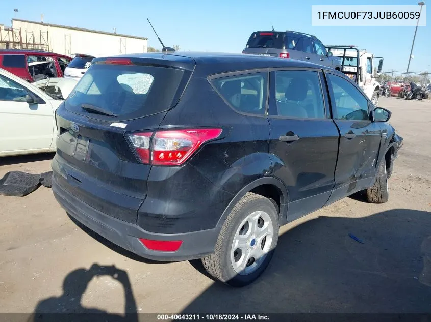 2018 Ford Escape S VIN: 1FMCU0F73JUB60059 Lot: 40643211