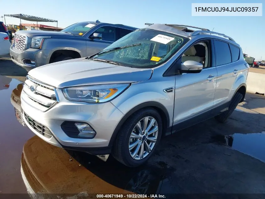 2018 Ford Escape Titanium VIN: 1FMCU0J94JUC09357 Lot: 40671949