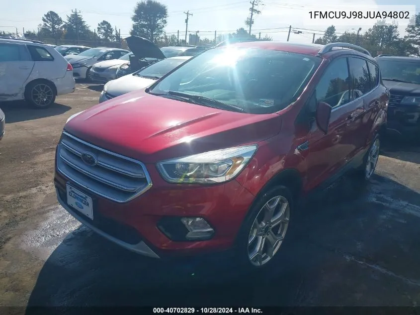 2018 Ford Escape Titanium VIN: 1FMCU9J98JUA94802 Lot: 40702829