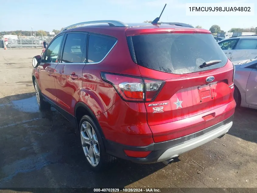 2018 Ford Escape Titanium VIN: 1FMCU9J98JUA94802 Lot: 40702829