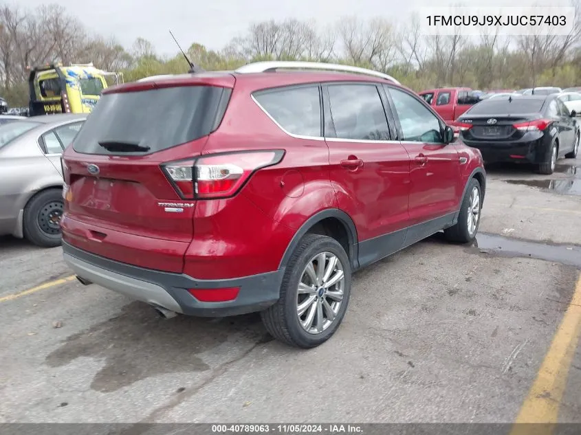 2018 Ford Escape Titanium VIN: 1FMCU9J9XJUC57403 Lot: 40789063