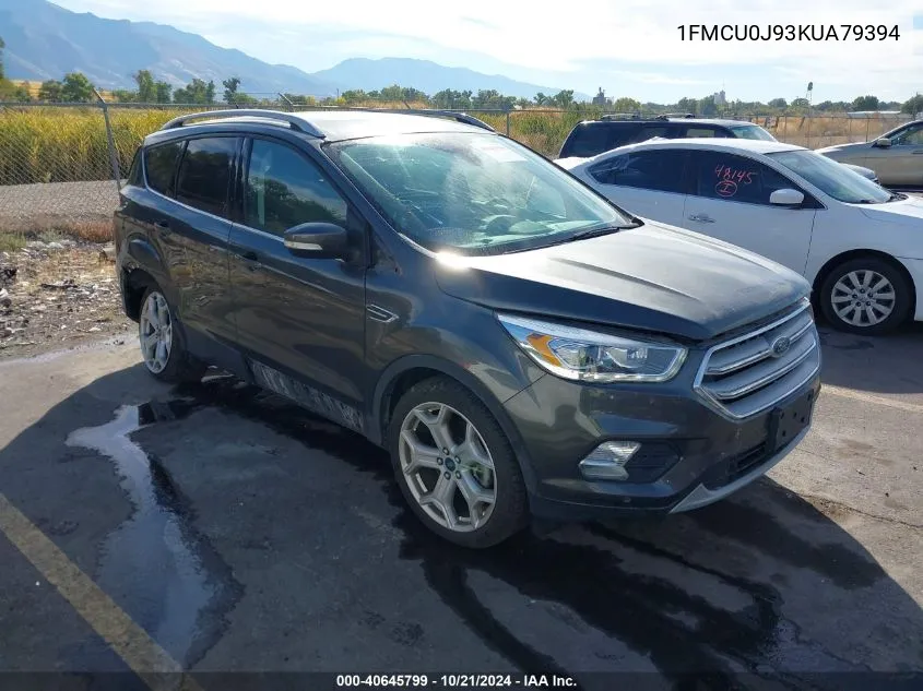 2019 Ford Escape Titanium VIN: 1FMCU0J93KUA79394 Lot: 40645799