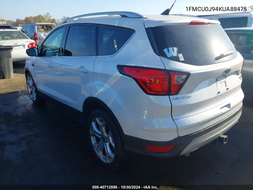 2019 Ford Escape Titanium VIN: 1FMCU0J94KUA88475 Lot: 40712598