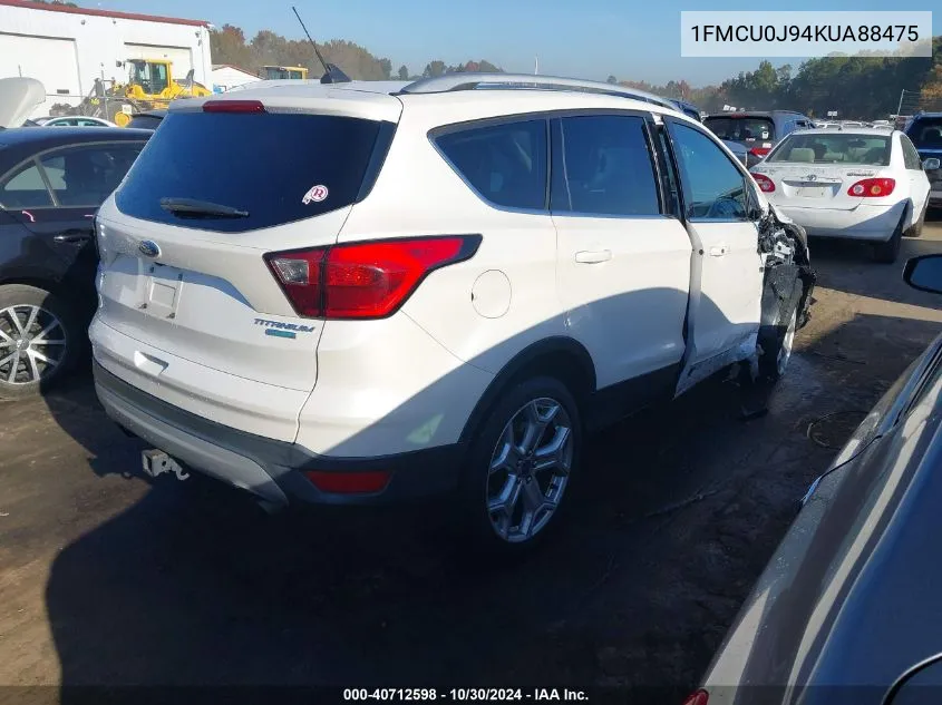 2019 Ford Escape Titanium VIN: 1FMCU0J94KUA88475 Lot: 40712598