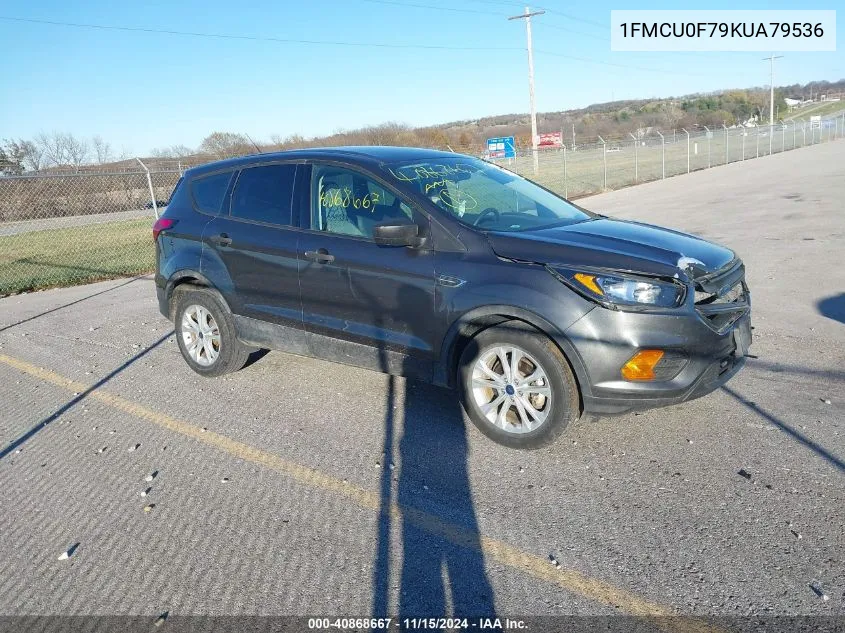 2019 Ford Escape S VIN: 1FMCU0F79KUA79536 Lot: 40868667