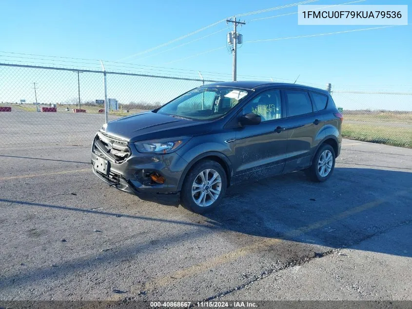 2019 Ford Escape S VIN: 1FMCU0F79KUA79536 Lot: 40868667