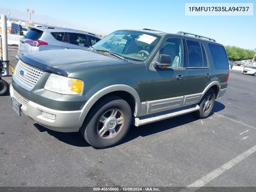 2005 Ford Expedition Eddie Bauer/King Ranch VIN: 1FMFU17535LA94737 Lot: 40515600