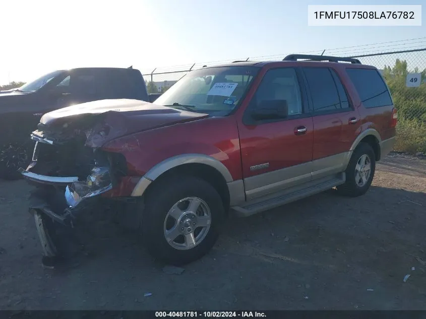 2008 Ford Expedition Eddie Bauer/King Ranch VIN: 1FMFU17508LA76782 Lot: 40481781