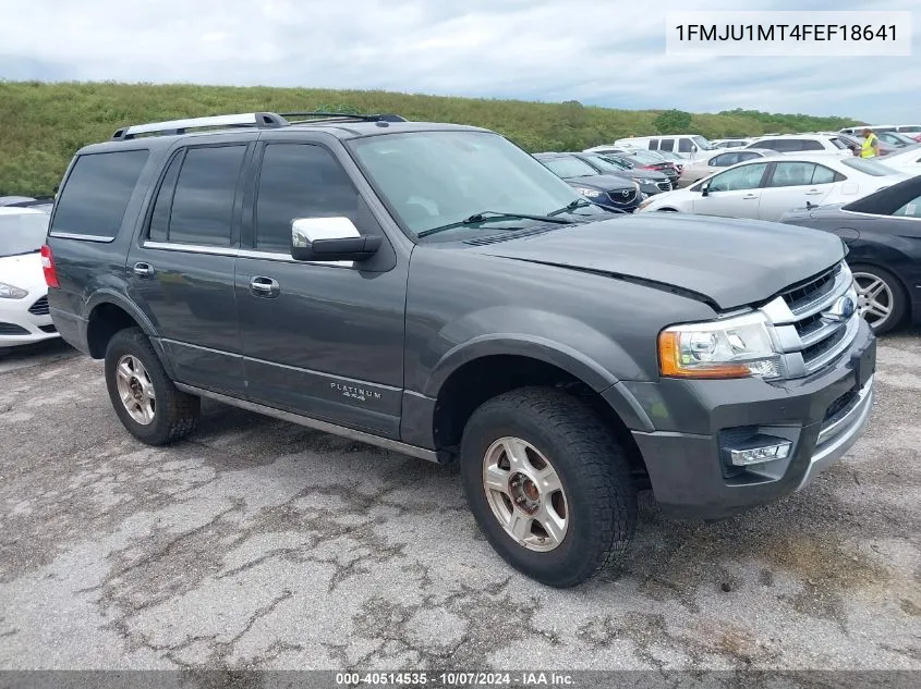 2015 Ford Expedition Platinum VIN: 1FMJU1MT4FEF18641 Lot: 40514535