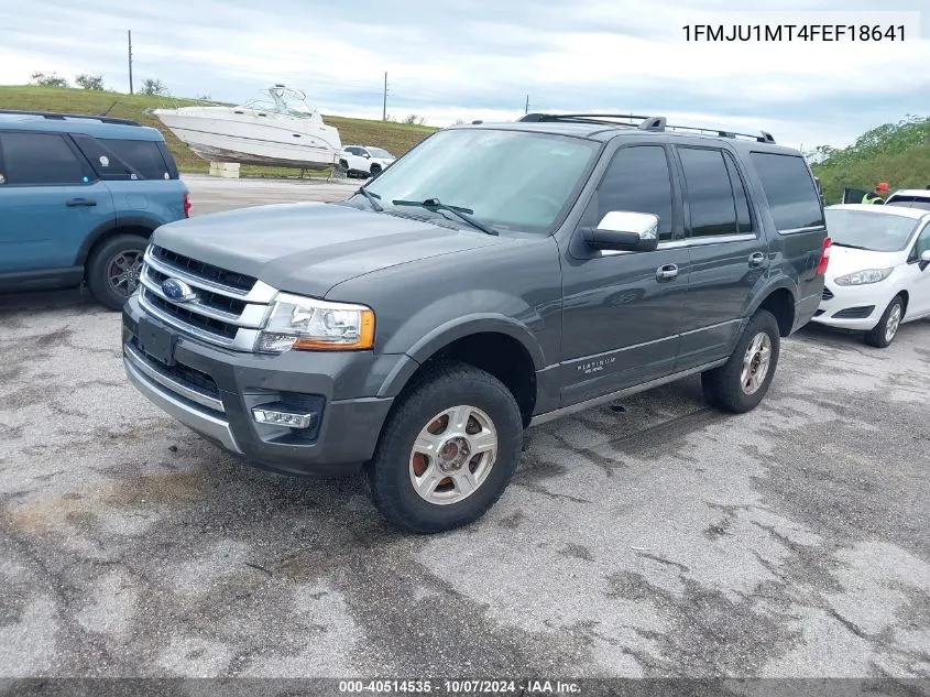 2015 Ford Expedition Platinum VIN: 1FMJU1MT4FEF18641 Lot: 40514535