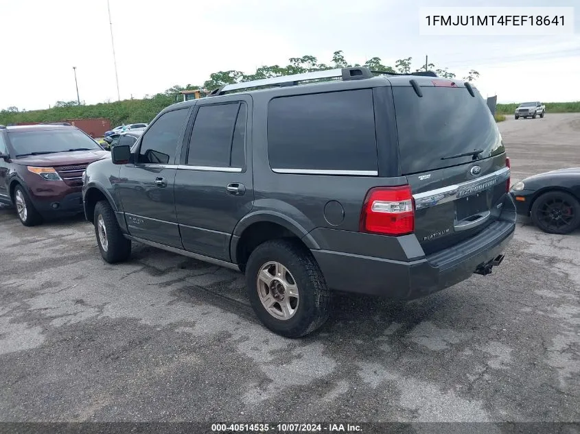 2015 Ford Expedition Platinum VIN: 1FMJU1MT4FEF18641 Lot: 40514535