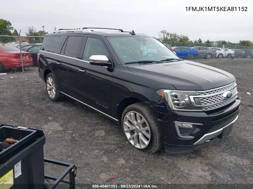 2019 Ford Expedition Max Platinum VIN: 1FMJK1MT5KEA81152 Lot: 40401351