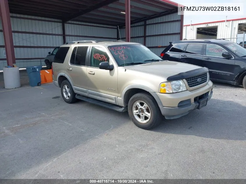 2002 Ford Explorer Xlt VIN: 1FMZU73W02ZB18161 Lot: 40715714