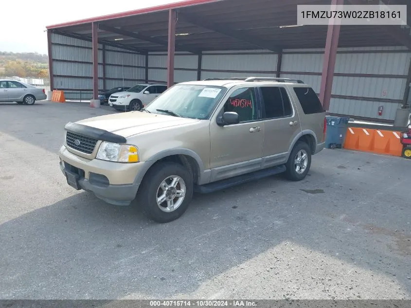 2002 Ford Explorer Xlt VIN: 1FMZU73W02ZB18161 Lot: 40715714