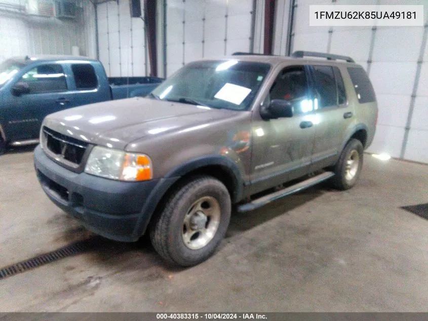 2005 Ford Explorer Xls/Xls Sport VIN: 1FMZU62K85UA49181 Lot: 40383315