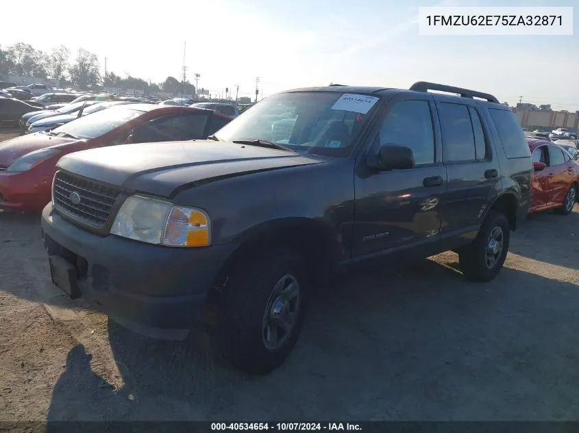 2005 Ford Explorer Xls/Xls Sport VIN: 1FMZU62E75ZA32871 Lot: 40534654