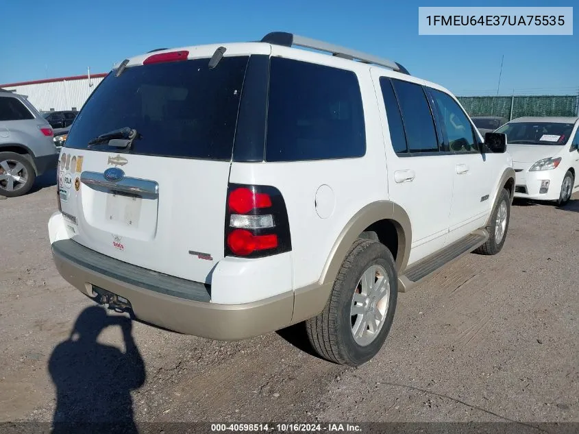 2007 Ford Explorer Eddie Bauer VIN: 1FMEU64E37UA75535 Lot: 40598514