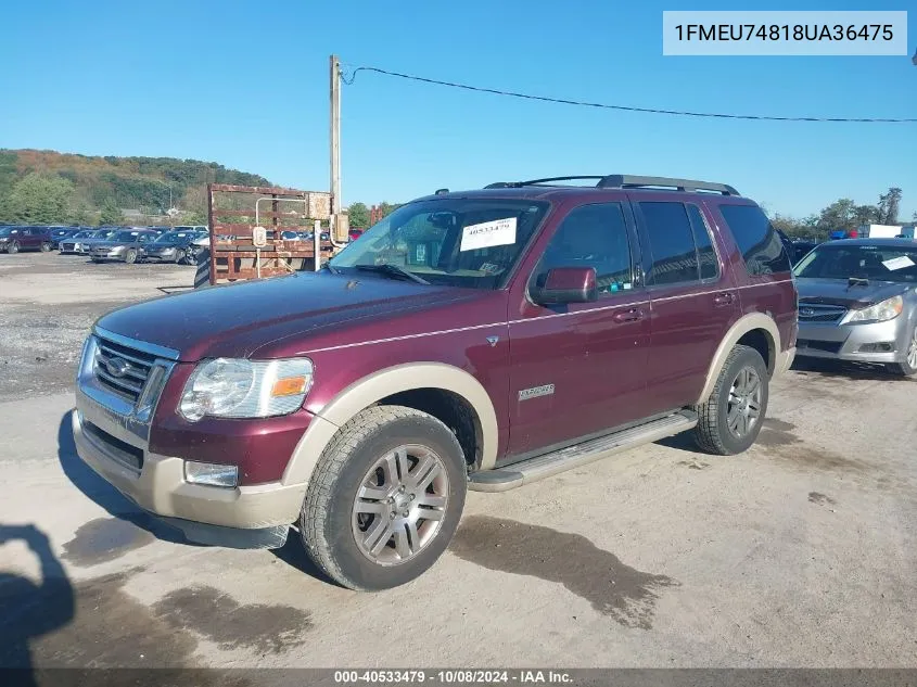 2008 Ford Explorer Eddie Bauer VIN: 1FMEU74818UA36475 Lot: 40533479