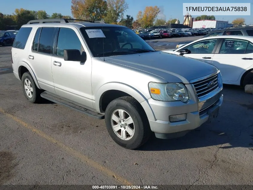 2010 Ford Explorer Xlt VIN: 1FMEU7DE3AUA75838 Lot: 40703091