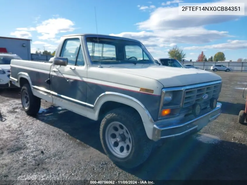 1986 Ford F150 VIN: 2FTEF14NXGCB84351 Lot: 40756062