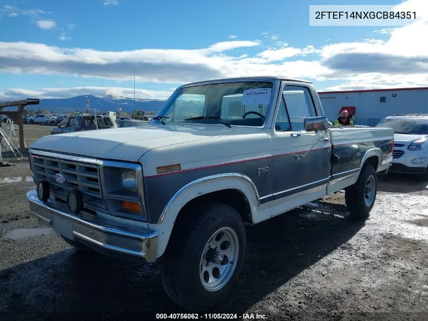 1986 Ford F150 VIN: 2FTEF14NXGCB84351 Lot: 40756062