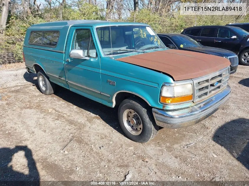 1994 Ford F150 VIN: 1FTEF15N2RLA89418 Lot: 40812116