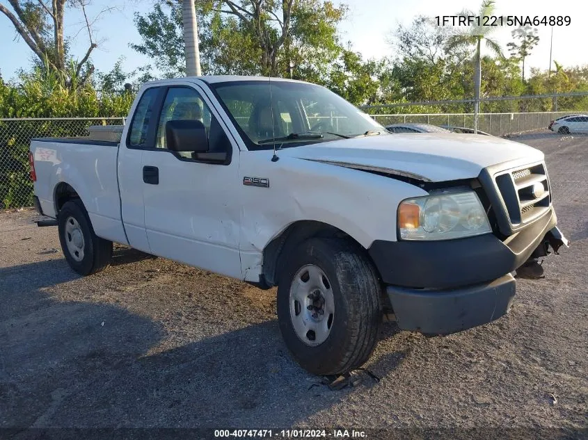 2005 Ford F-150 Stx/Xl/Xlt VIN: 1FTRF12215NA64889 Lot: 40747471