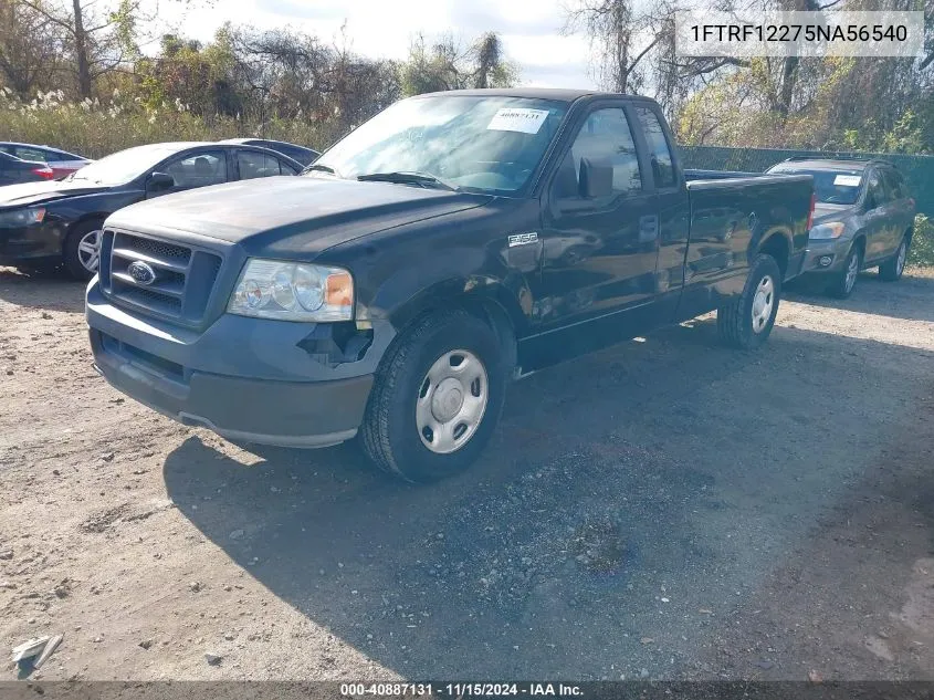 2005 Ford F-150 Stx/Xl/Xlt VIN: 1FTRF12275NA56540 Lot: 40887131