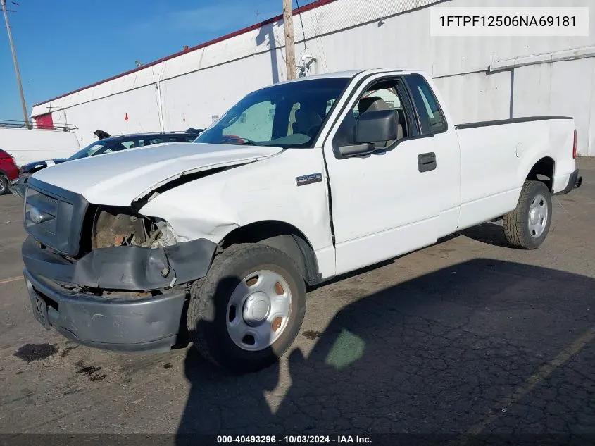 2006 Ford F-150 Xl/Xlt VIN: 1FTPF12506NA69181 Lot: 40493296