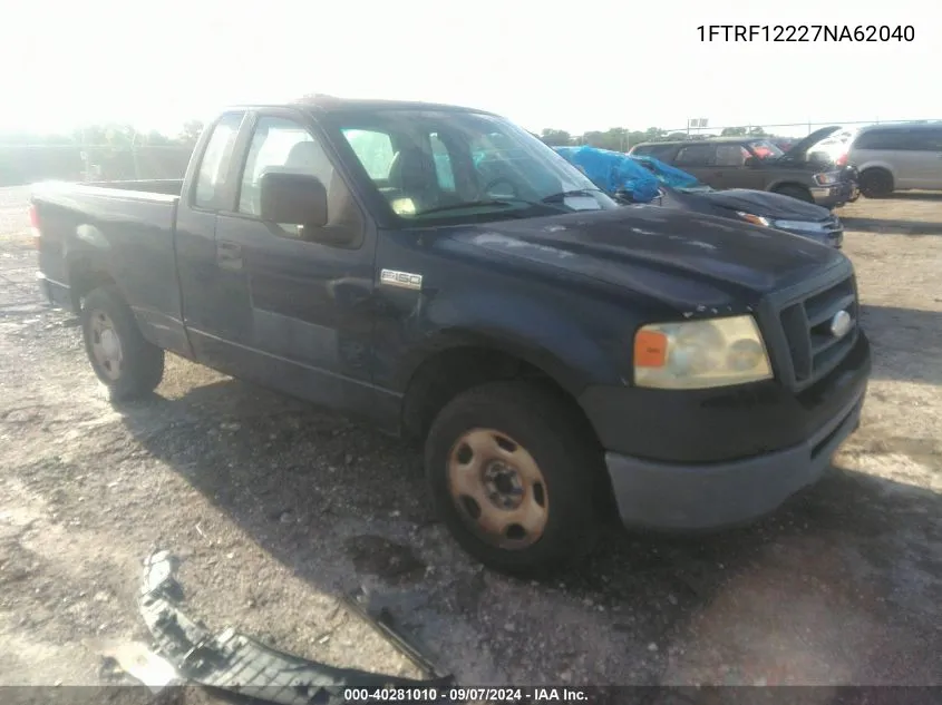 2007 Ford F-150 Stx/Xl/Xlt VIN: 1FTRF12227NA62040 Lot: 40281010