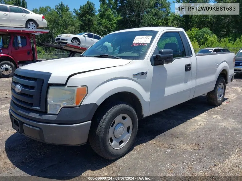 2009 Ford F-150 Xl VIN: 1FTRF12W09KB81633 Lot: 39609724