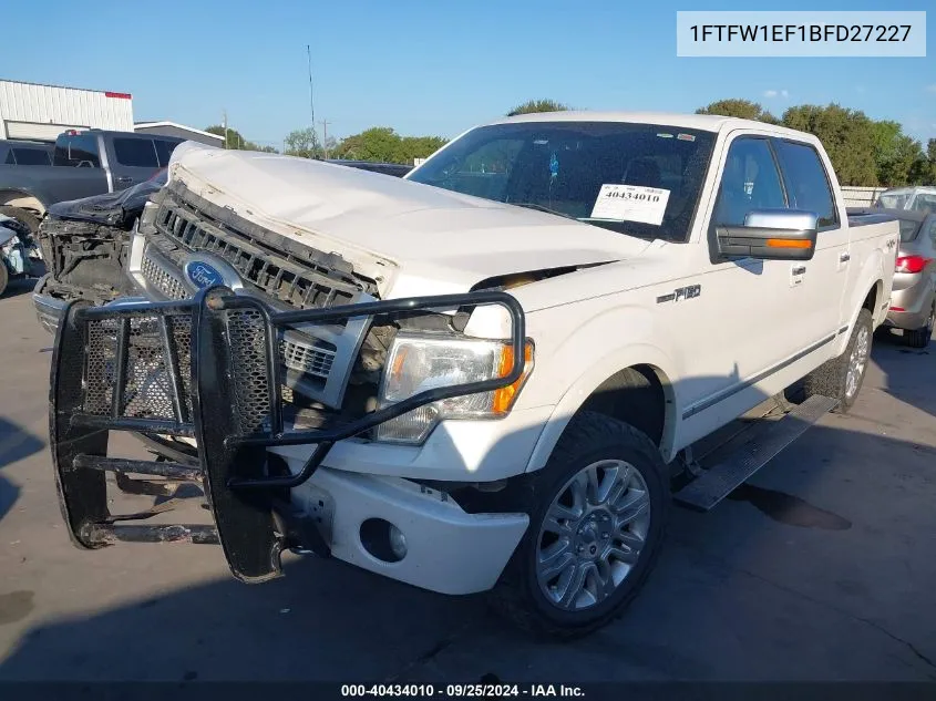 2011 Ford F-150 Platinum VIN: 1FTFW1EF1BFD27227 Lot: 40434010