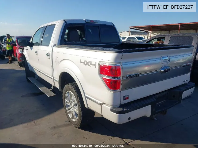 2011 Ford F-150 Platinum VIN: 1FTFW1EF1BFD27227 Lot: 40434010