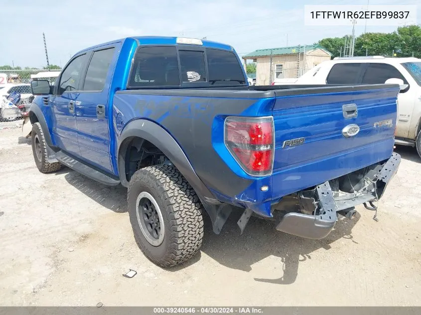 2014 Ford F-150 Svt Raptor VIN: 1FTFW1R62EFB99837 Lot: 39240546