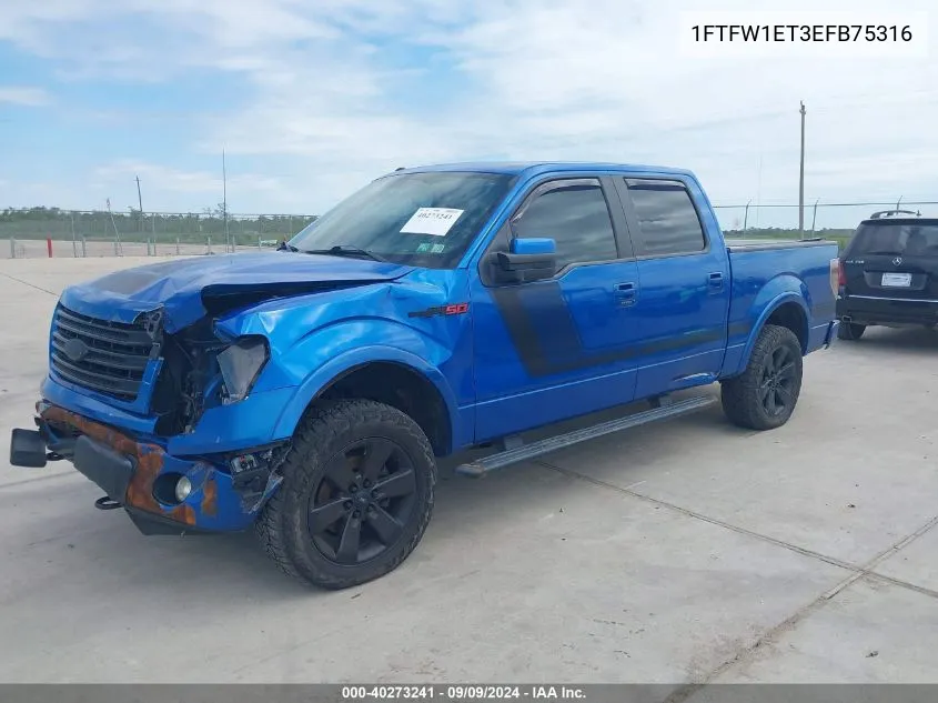 2014 Ford F-150 Fx4 VIN: 1FTFW1ET3EFB75316 Lot: 40273241