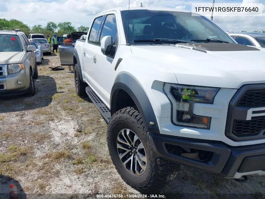 2019 Ford F-150 Raptor VIN: 1FTFW1RG5KFB76640 Lot: 40476758