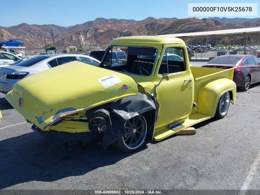 1955 Ford F100 VIN: 000000F10V5K25678 Lot: 40699882