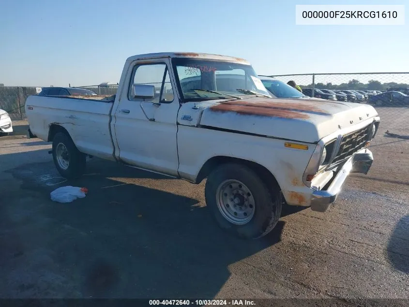 1978 Ford F-250 VIN: 000000F25KRCG1610 Lot: 40472640